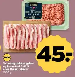 Netto Velsmag hakket grise- og kalvekød 8-12% eller flæsk i skiver tilbud