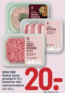 REMA 1000 Hakket dansk grisekød, koteletter eller sommermedister tilbud