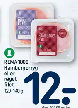 REMA 1000 REMA 1000 Hamburgerryg / røget filet tilbud