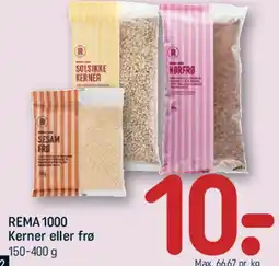 REMA 1000 REMA 1000 - Kerner eller frø tilbud