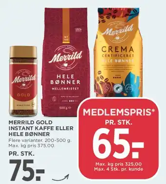Merrild Gold instant kaffe eller hele bønner