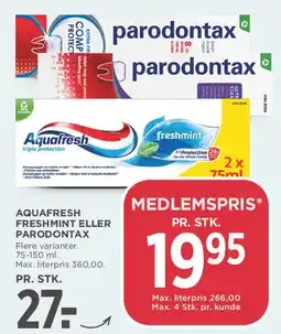 MENY Aquafresh Freshmint eller Parodontax tilbud