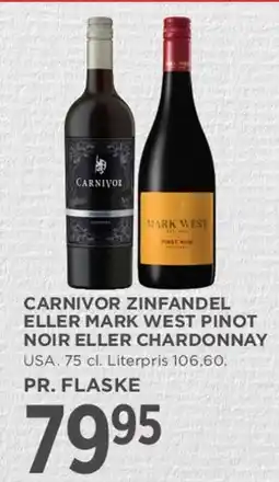 MENY Carnivor Zinfandel eller Mark West Pinot Noir/Chardonnay tilbud