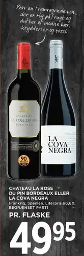 MENY Château La Rose du Pin Bordeaux eller La Cova Negra tilbud