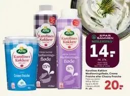 SPAR Karolines Køkken Madlavningsfløde, Creme Fraiche eller Cheasy Fraiche tilbud