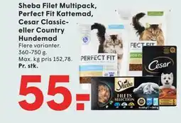 SPAR Sheba Filet Multipack, Perfect Fit Kattemad, Cesar Classic- eller Country Hundemad tilbud