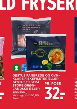 MENY GESTUS PANEREDE OG OVNKLARE FISKEFILETER ELLER GESTUS EKSTRA STORE GRØNLANDSKE REJER tilbud