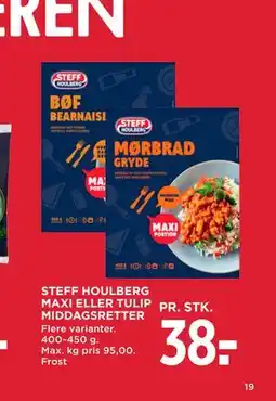 MENY STEFF HOULBERG MAXI ELLER TULIP MIDDAGSRETTER tilbud