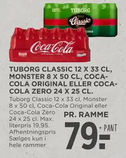 MENY TUBORG CLASSIC 12 X 33 CL, MONSTER 8 X 50 CL, COCA-COLA ORIGINAL ELLER COCA-COLA ZERO 24 X 25 CL tilbud