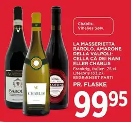 MENY LA MASSERIETTA BAROLO, AMARONE DELLA VALPOLICELLA CÀ DEI NANI ELLER CHABLIS tilbud