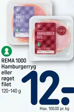 REMA 1000 REMA 1000 Hamburgerryg eller røget filet tilbud