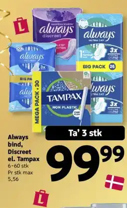 Løvbjerg Always bind, Discreet el. Tampax tilbud