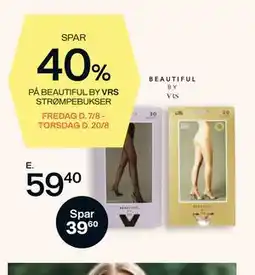 Bilka SPAR 40% PÅ BEAUTIFUL BY VRS STRØMPEBUKSER tilbud