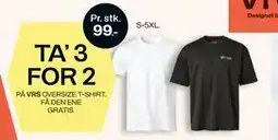 Bilka TA’ 3 FOR 2 PÅ VRS OVERSIZE T-SHIRT tilbud