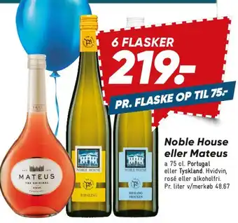Bilka Noble House eller Mateus (6 flasker tilbud) tilbud