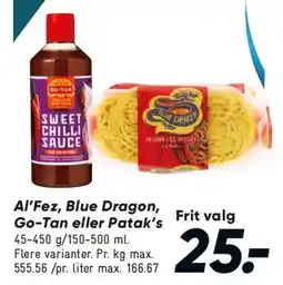Bilka Ai'Fez, Blue Dragon, Go-Tan eller Patak's tilbud