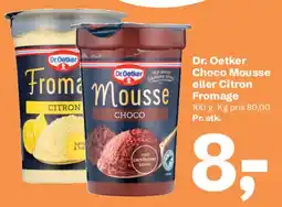Let-Køb Dr. Oetker Choco Mousse / Fromage tilbud