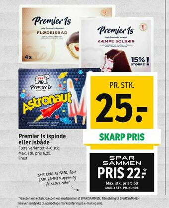 SPAR Premier Is ispinde eller isbåde tilbud