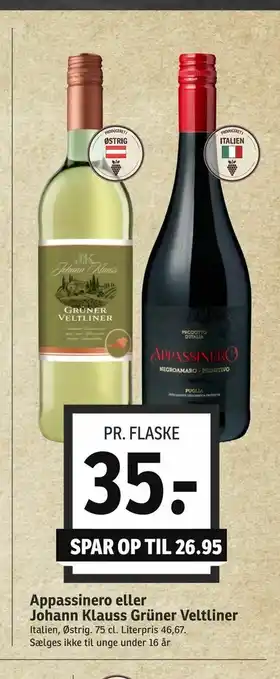 SPAR Appassinero eller Johann Klauss Grüner Veltliner tilbud