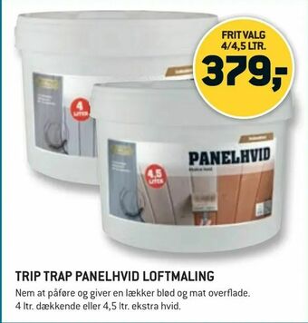 XL-BYG Trip trap panelhvid loftmaling tilbud