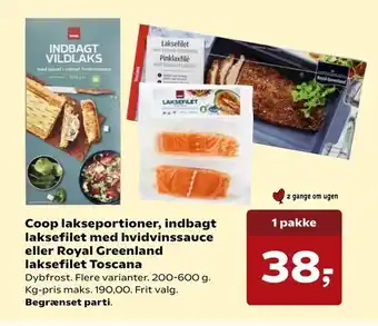 Kvickly Coop lakseportioner, indbagt laksefilet med hvidvinssauce eller Royal Greenland laksefilet Toscana tilbud