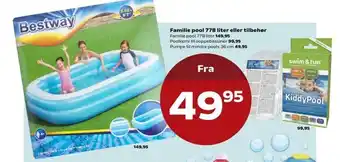 Kvickly Familie pool 778 liter eller tilbehør tilbud