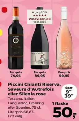 Kvickly Piccini Chianti Riserva / Saveurs d'Autrefois / Silenia rosé tilbud