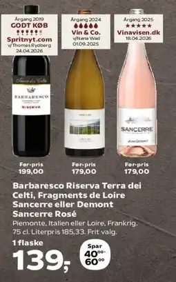 Kvickly Barbaresco Riserva Terra dei Celti, Sancerre eller Sancerre Rosé tilbud