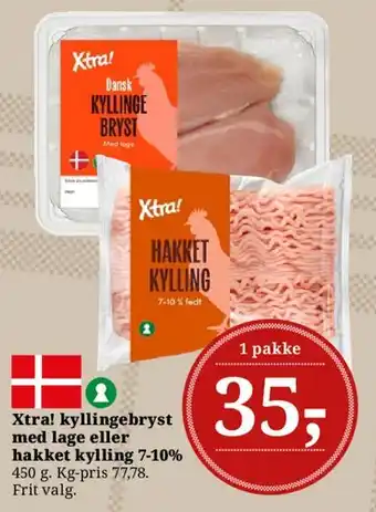 Xtra! kyllingebryst eller hakket kylling 7-10%