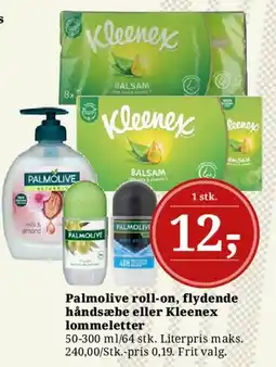 Dagli'Brugsen Palmolive roll-on, flydende håndsæbe eller Kleenex lommeteller tilbud