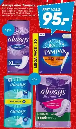 Bilka Always eller Tampax tilbud