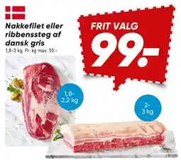Bilka Nakkefilet eller ribbensteg af dansk gris tilbud