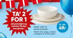 Bilka TA' 2 FOR 1 porcelæn og stentøj tilbud