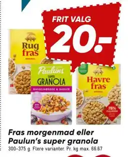 Bilka Fras morgenmad eller Paulun’s super granola tilbud