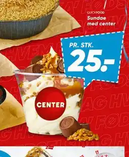 Bilka Sundae med center tilbud