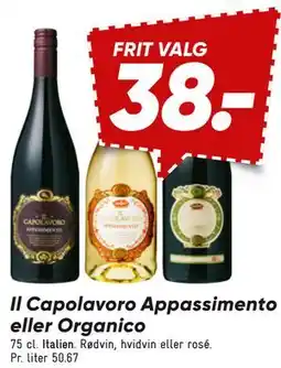 Bilka Il Capolavoro Appassimento eller Organico tilbud