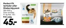 Bilka Perfect Fit tørfoder eller Sheba big pack tilbud