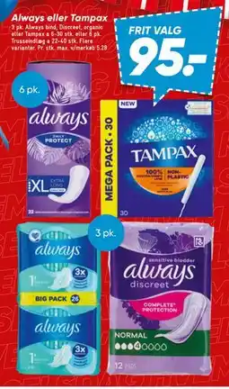 Bilka Always eller Tampax tilbud
