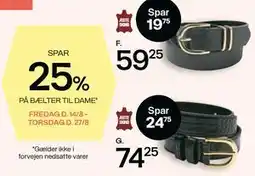Føtex SPAR 25% PÅ BÆLTER TIL DAME tilbud