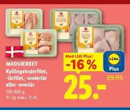 Lidl MADVÆRKET Kyllingeinderfilet, -lårfilet, -underlår eller -overlår, App-pris tilbud