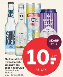 SPAR Shaker, Mokai, Hyldeblomst, Smirnoff Ice eller Royal Club tilbud
