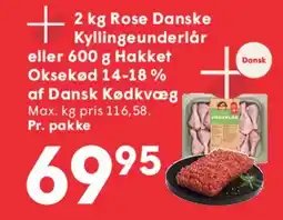 SPAR 2 kg Rose Danske kyllingeunderlår eller 600 g hakket oksekød 14-18% af Dansk Kødkvæg tilbud