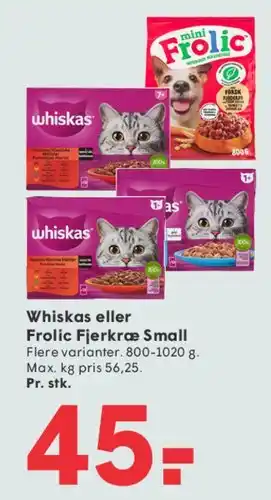 SPAR Whiskas eller Frolic Fjerkræ Small tilbud