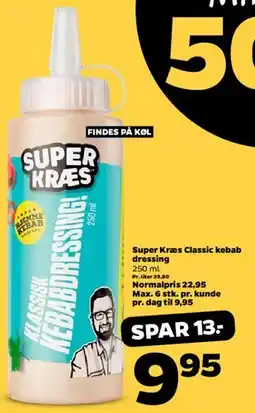 Netto Super Kræs Classic kebab dressing tilbud