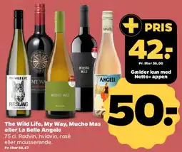 Netto The Wild Life, My Way, Mucho Mas eller La Belle Angèle tilbud