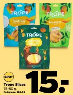 Netto Trope Slices tilbud