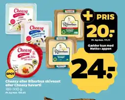 Netto Cheasy eller Riberhus skiveost eller Cheasy havarti tilbud