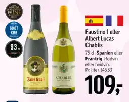 Føtex Faustino 1 eller Albert Lucas Chablis tilbud