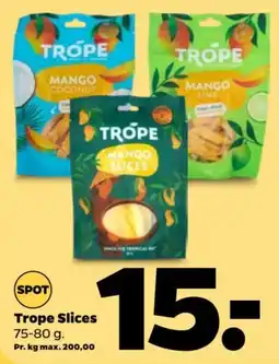 Netto Trope Slices tilbud