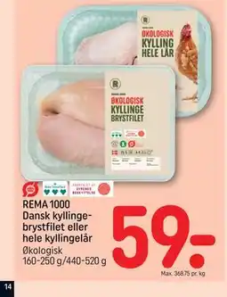 REMA 1000 REMA 1000 Dansk kyllingebrystfilet eller hele kyllingelår tilbud